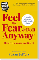 Feel the Fear and Do it Anyway