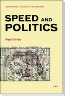 Speed and Politics
