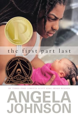 Johnson, Angela. The First Part Last. Simon & Schuster Books for Young Readers, 2010.