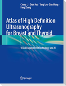 Atlas of High Definition Ultrasonography for Breast and Thyroid