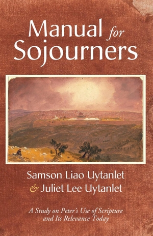 Uytanlet, Samson Liao / Juliet Lee Uytanlet. Manual for Sojourners. Wipf and Stock, 2023.