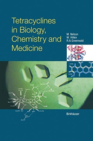 Nelson, M. / R. A. Greenwald et al (Hrsg.). Tetracyclines in Biology, Chemistry and Medicine. Birkhäuser Basel, 2001.