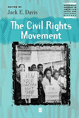 Davis, Paul K. / Davis. Civil Rights Movement. John Wiley & Sons, 2000.