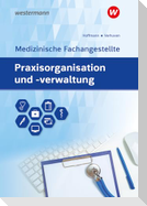 Praxisorganisation und -verwaltung für Medizinische Fachangestellte