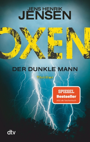 Jensen, Jens Henrik. Oxen 02. Der dunkle Mann. dtv Verlagsgesellschaft, 2019.