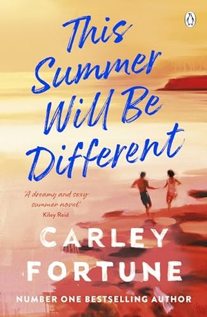 Fortune, Carley. This Summer Will Be Different. Penguin Books Ltd (UK), 2024.