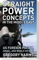 Straight Power Concepts in the Middle East