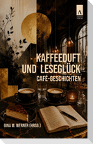 Kaffeduft und Leseglück