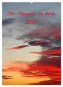 Der Himmel so hoch (Wandkalender 2024 DIN A2 hoch), CALVENDO Monatskalender
