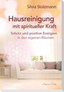 Hausreinigung mit spiritueller Kraft