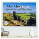 Der Harz - Sagenumwoben und Wildromantisch (hochwertiger Premium Wandkalender 2025 DIN A2 quer), Kunstdruck in Hochglanz
