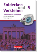 Entdecken und Verstehen Heft 5. Vom Ost-West-Konflikt bis zur Gegenwart