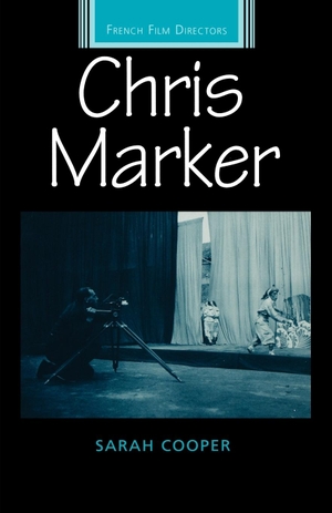 Cooper, Sarah. Chris Marker. Manchester University Press, 2010.
