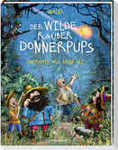 Der wilde Räuber Donnerpups - Band 2. Überfall aus dem All