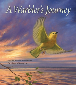 Weidensaul, Scott. A Warbler's Journey. GRYPHON PRESS, 2022.
