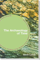 The Archaeology of Time