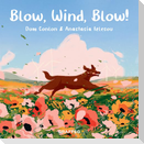 Blow, Wind, Blow!