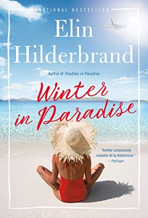 Hilderbrand, Elin. Winter in Paradise. Little Brown and Company, 2020.