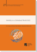 Mobility in a Globalised World 2022
