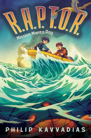 Kavvadias, Philip. Mission Manta Ray. Aladdin Paperbacks, 2026.