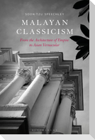 Malayan Classicism