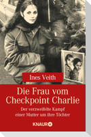 Die Frau am Checkpoint Charlie