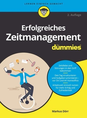 Dörr, Markus. Erfolgreiches Zeitmanagement für Dummies. Wiley-VCH GmbH, 2022.