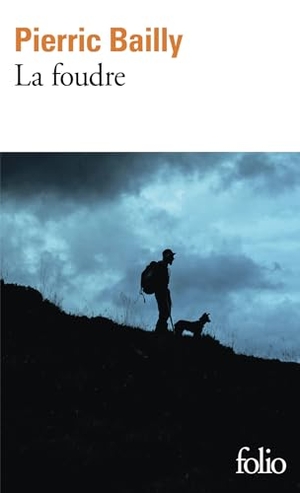 Bailly, Pierric. La foudre. Gallimard, 2025.