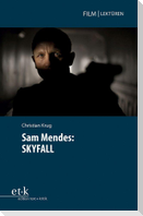 Sam Mendes: SKYFALL