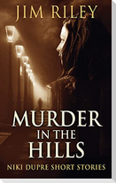 Murder In The Hills