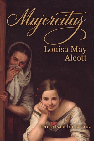 Alcott, Louisa May. Mujercitas. Independently published, 2026.
