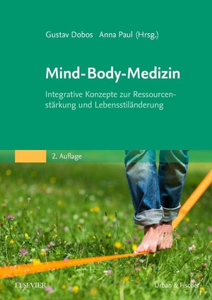 Dobos, Gustav / Anna Paul (Hrsg.). Mind-Body-Medizin - Integrative Konzepte zur Ressourcenstärkung und Lebensstilveränderung. Urban & Fischer/Elsevier, 2019.