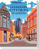 LONELY PLANET Bildband Legendäre Citytrips in Europa