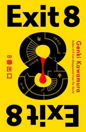 Kawamura, Genki. Exit 8. Flatiron Books, 2026.