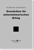 Grundsätze für unternehmerischen Erfolg