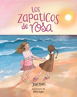 Martí, José. Los zapaticos de rosa. Vista, 2023.