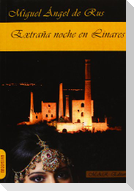 Extraña noche en Linares