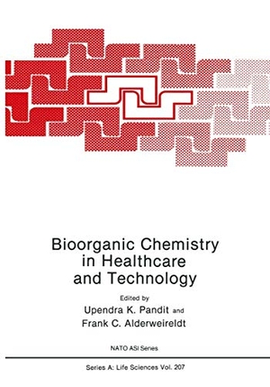 Alderweireldt, Frank C. / Upendra K. Pandit (Hrsg.). Bioorganic Chemistry in Healthcare and Technology. Springer US, 2012.