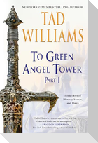To Green Angel Tower: Part I