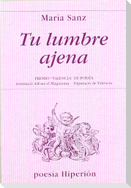 Tu lumbre ajena