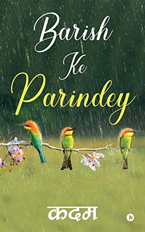Kadam. Barish Ke Parindey. Repro India Limited, 2019.