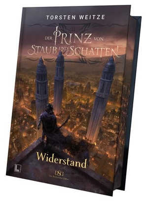 Weitze, Torsten. Widerstand - Gebundene Schmuckausgabe mit Farbschnitt - Die Streitenden Götter: Der Prinz von Staub und Schatten - Band 2. NOVA MD, 2026.