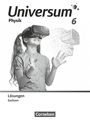 Universum Physik 6. Schuljahr. Gymnasium Sachsen - Lösungen zum Schulbuch. Cornelsen Verlag GmbH, 2023.