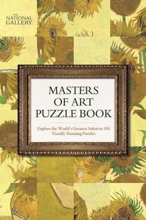 Dedopulos, Tim / The National Gallery. The National Gallery Masters of Art Puzzle Book - Explore the World's Greatest Artists in 100 Stunning Puzzles. Welbeck Publishing Group Limited, 2021.