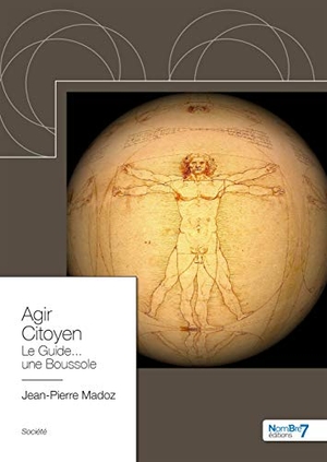 Madoz. Agir Citoyen - Le Guide... une Boussole. Nombre 7, 2024.