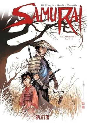 Di Giorgio, Jean-François. Samurai Gesamtausgabe 4 (Band 10 - 13) - (Band 10 - 13). Splitter Verlag, 2019.