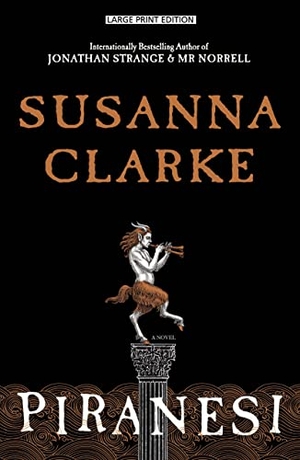 Clarke, Susanna. Piranesi. Gale, a Cengage Company, 2022.