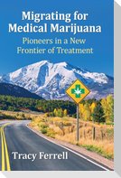 Migrating for Medical Marijuana