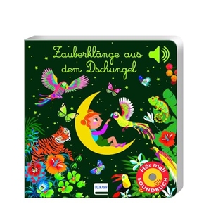 Collet, Emilie. Zauberklänge aus dem Dschungel - Soundbuch mit 6 Sounds | Fantasievolle Klänge zum Einschlafen für Kinder ab 12 Monaten. Ullmann Medien GmbH, 2022.