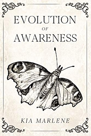 Marlene, Kia. Evolution of Awareness. Lift Bridge Publishing, 2020.